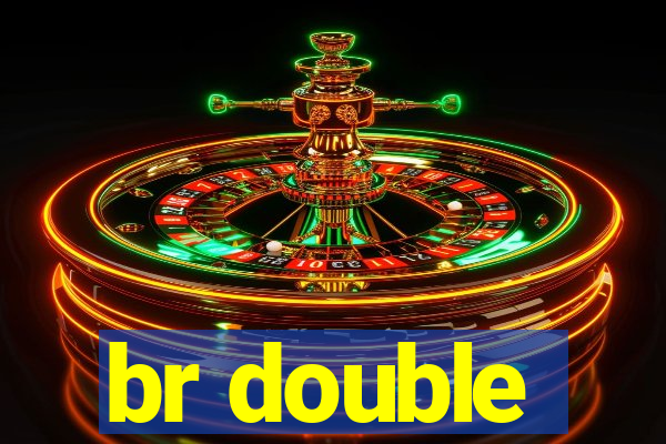 br double